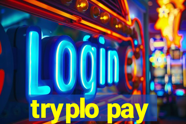 tryplo pay